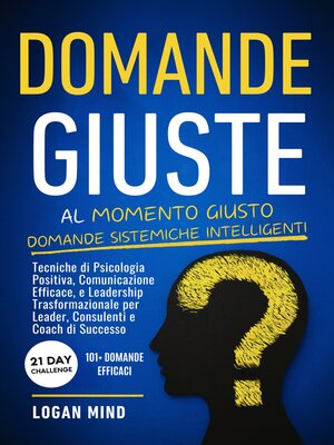 cover image of Domande Giuste al Momento Giusto